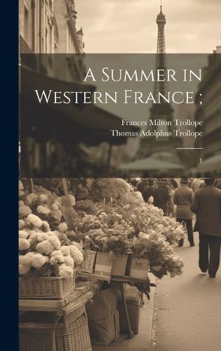 Cover image for A Summer in Western France;