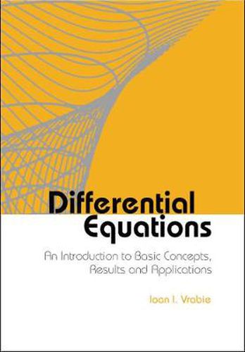 Cover image for Differential Equations: An Introduction To Basic Concepts, Results And Applications