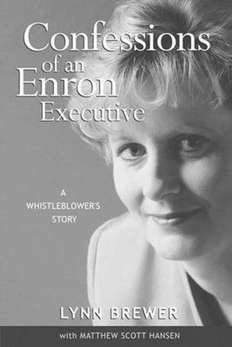 Cover image for Confessions of an Enron Executive: A Whistleblower's Story