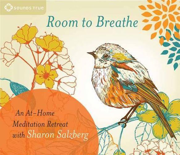 Room to Breathe: An at-Home Meditation Retreat with Sharon Salzberg
