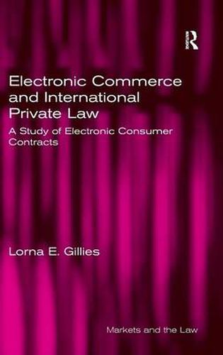 Cover image for Electronic Commerce and International Private Law: A Study of Electronic Consumer Contracts