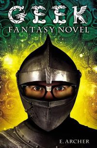 Cover image for Geek Fantasy Novel