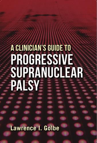 Cover image for A Clinician's Guide to Progressive Supranuclear Palsy