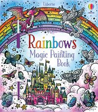 Cover image for Rainbows Magic Painting Book