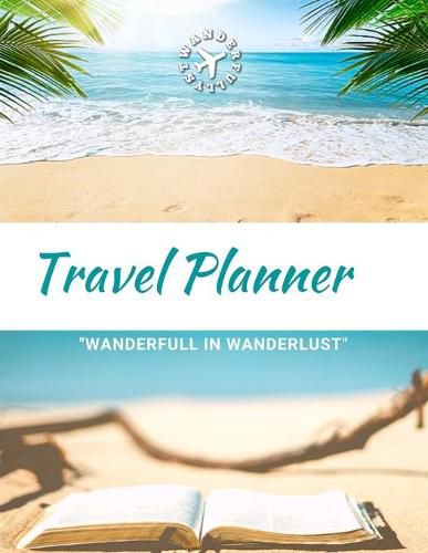 Cover image for Travel Planner- Wanderfull In WanderLust