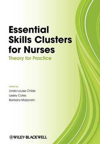 Cover image for Essential Skills Clusters for Nurses: Theory for Practice