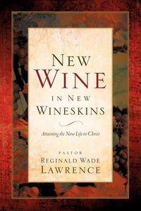 Cover image for New Wine in New Wineskins