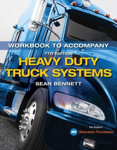 Cover image for Student Workbook for Bennett's Heavy Duty Truck Systems