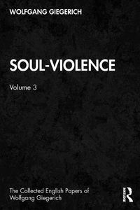 Cover image for Soul-Violence: Collected English Papers