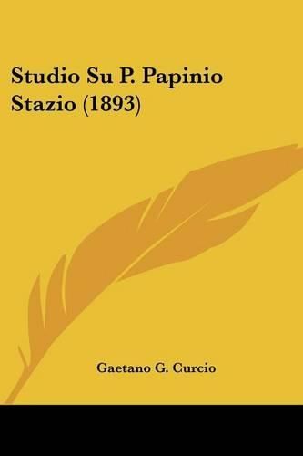 Cover image for Studio Su P. Papinio Stazio (1893)