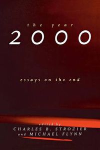 Cover image for The Year 2000: Essays on the End