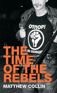 Cover image for The Time of the Rebels