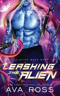 Cover image for Leashing the Alien
