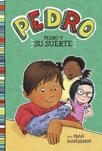 Cover image for Pedro y su Suerte