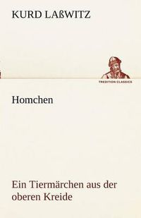 Cover image for Homchen. Ein Tiermarchen Aus Der Oberen Kreide