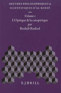 Cover image for Oeuvres philosophiques et scientifiques d'al-Kindi, Volume 1 Optique et la Catoptrique