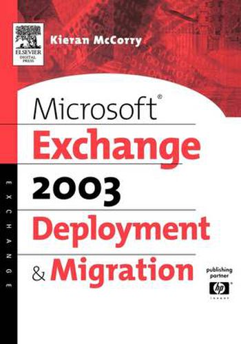 Cover image for Microsoft (R) Exchange Server 2003 Deployment and Migration