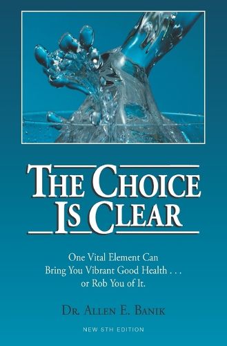 Cover image for The Choice Is Clear