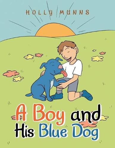 Cover image for A Boy and His Blue Dog