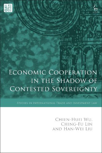 Cover image for Economic Cooperation in the Shadow of Contested Sovereignty