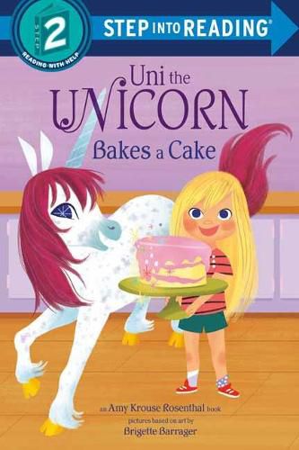 Cover image for Uni the Unicorn Bakes a Cake