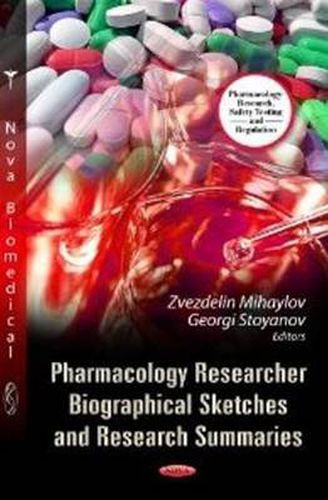 Cover image for Pharmacology Researcher Biographical Sketches & Research Summaries