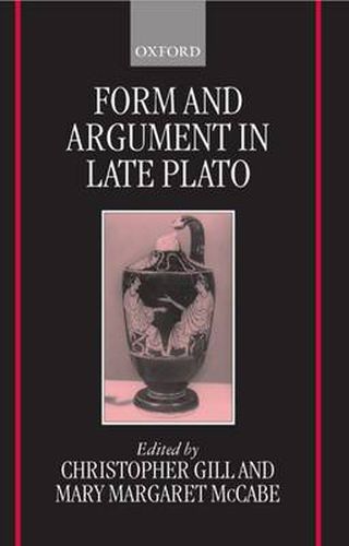 Cover image for Form and Argument in Late Plato