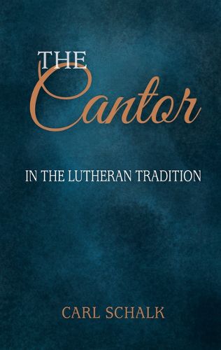 Cover image for The Cantor in the Lutheran Tradition