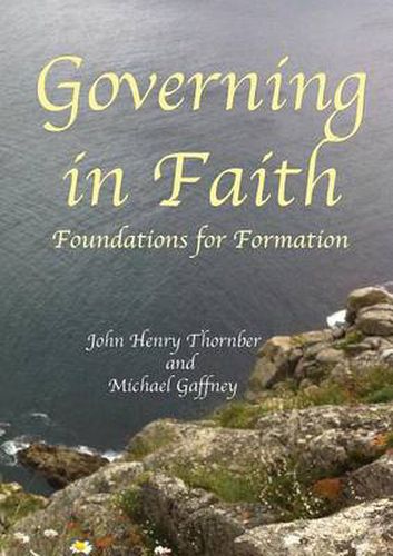 Cover image for Governing in Faith: Foundations for Formation