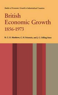 Cover image for British Economic Growth, 1856-1973: The Post-War Period in Historical Perspective