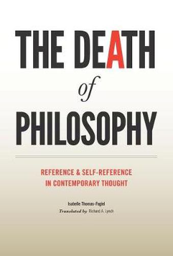 Cover image for The Death of Philosophy: Reference and Self-Reference in Contemporary Thought