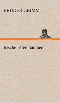 Cover image for Irische Elfenmarchen