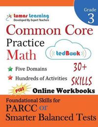 Cover image for Common Core Practice - Grade 3 Math: Workbooks to Prepare for the Parcc or Smarter Balanced Test