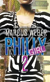 Cover image for Philly Girl 2: Carl Weber Presents