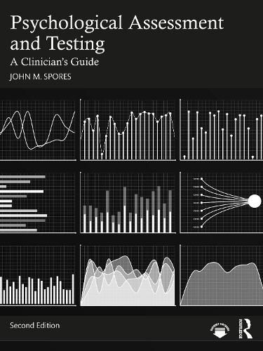 Cover image for Psychological Assessment and Testing: A Clinician's Guide