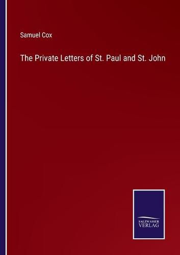 Cover image for The Private Letters of St. Paul and St. John