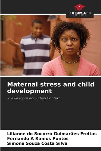 Cover image for Maternal stress and child development