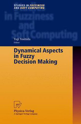 Cover image for Dynamical Aspects in Fuzzy Decision Making