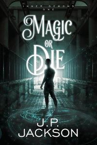 Cover image for Magic or Die