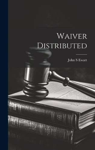 Cover image for Waiver Distributed