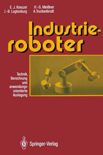 Cover image for Industrieroboter: Technik, Berechnung und anwendungsorientierte Auslegung