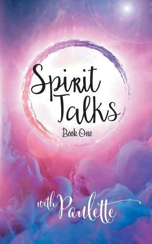 Cover image for Spirit Talks - Book One