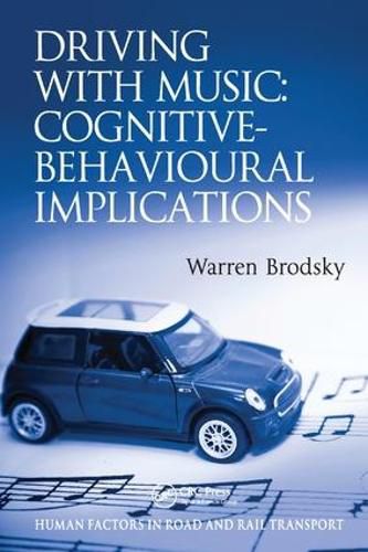 Cover image for Driving With Music: Cognitive-Behavioural Implications