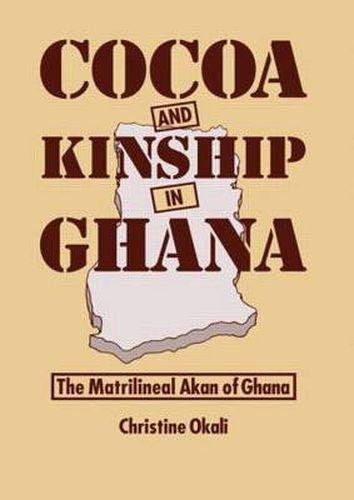 Cover image for Cocoa & Kinship In Guana: The matrilineal Akan of Ghana