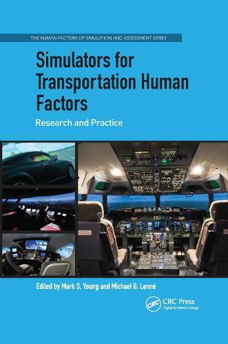 Cover image for Simulators for Transportation Human Factors: Research and Practice