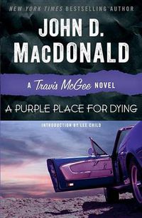 Cover image for A Purple Place for Dying: A Travis McGee Novel