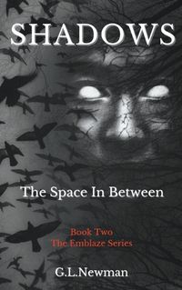 Cover image for Shadows The Space Inbetween