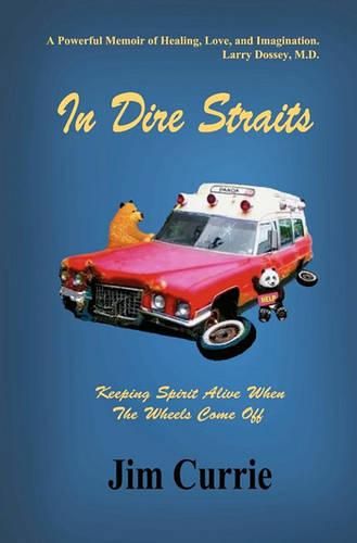 Cover image for In Dire Straits: Keeping Spirit Alive When the Wheels Come Off