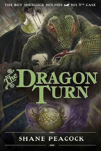 The Dragon Turn: The Boy Sherlock Holmes, His Fifth Case