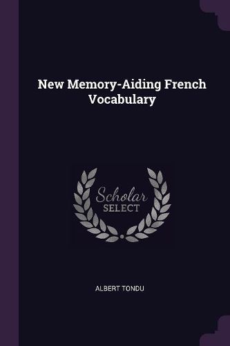 Cover image for New Memory-Aiding French Vocabulary